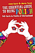 The Essential Guide to Being Polish