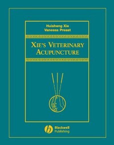Xie’s Veterinary Acupuncture