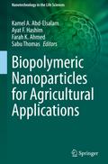 Biopolymeric Nanoparticles for Agricultural Applications