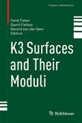 K3 Surfaces and Their Moduli