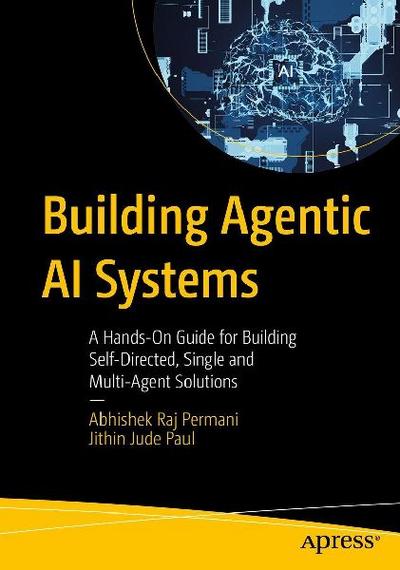 Building Agentic AI Systems
