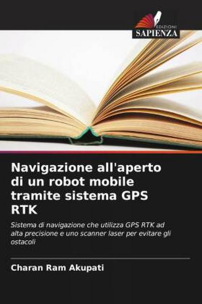 Navigazione all’aperto di un robot mobile tramite sistema GPS RTK