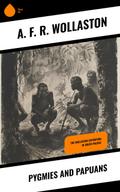 Pygmies and Papuans