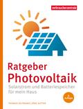 Ratgeber Photovoltaik von Thomas Seltmann | Ebook