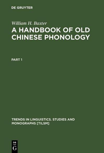 A Handbook of Old Chinese Phonology
