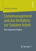 Sozialmanagement und das Verhältnis zur Sozialen Arbeit