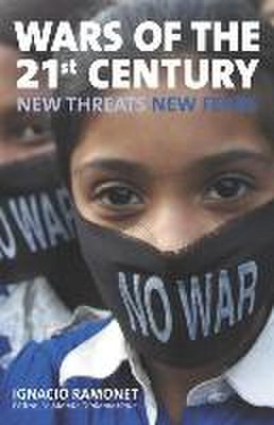 Wars of the 21st Century: New Threats, New Fears