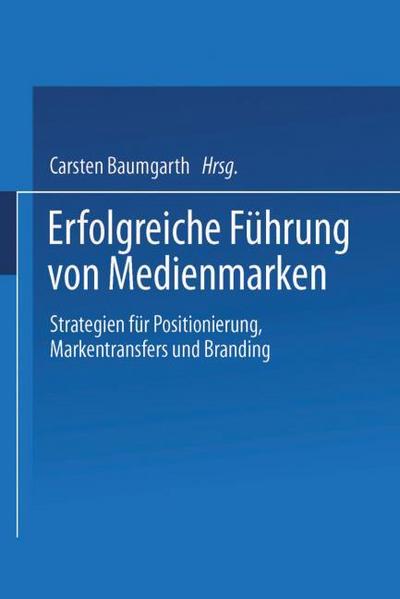 Erfolgreiche Führung von Medienmarken