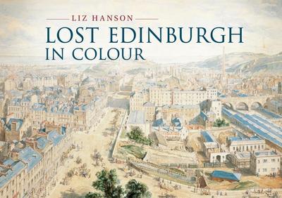 Lost Edinburgh in Colour