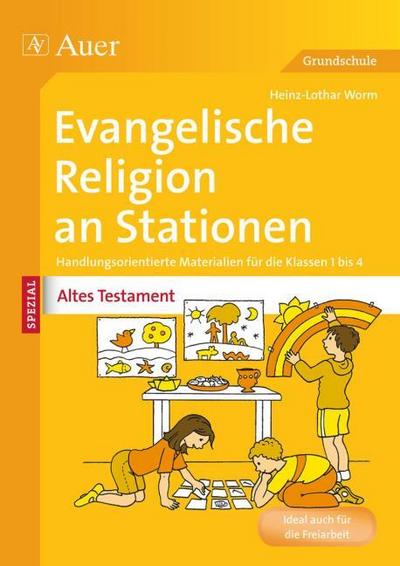 Evangelische Religion an Stationen: Altes Testament