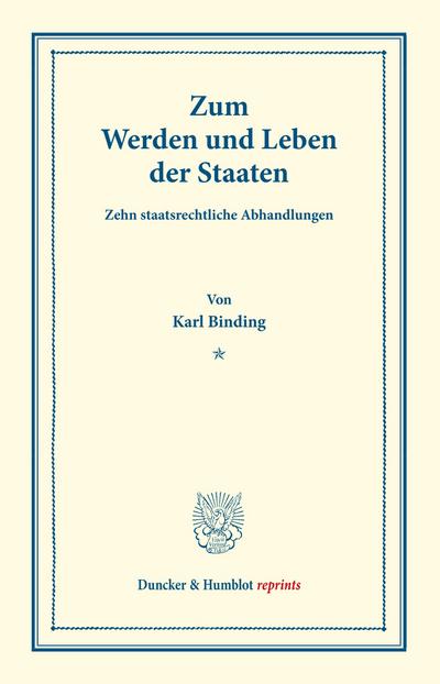 Zum Werden und Leben der Staaten.