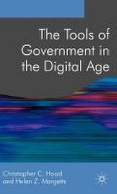 The Tools of Government in the Digital Age