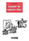 Ratgeber für schlechte Väter