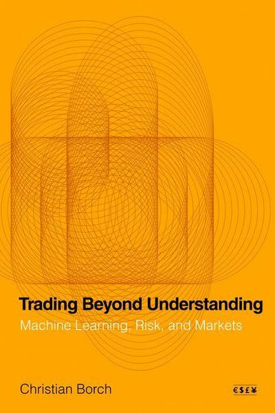 Trading Beyond Understanding
