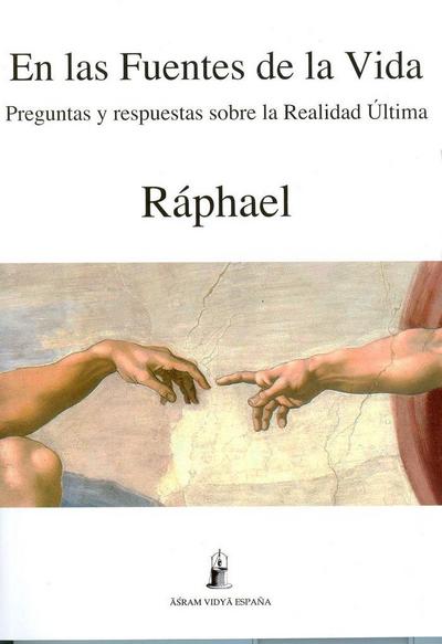 En las fuentes de la vida : preguntas y respuestas sobre la realidad última