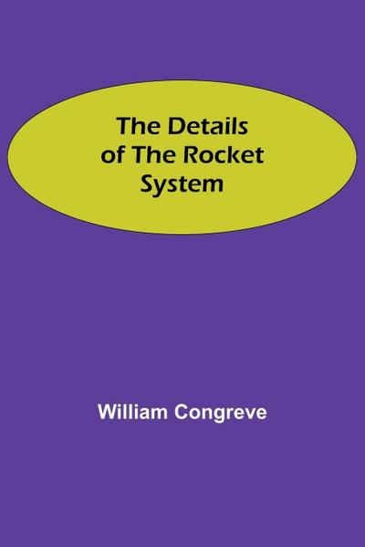 The Details Of The Rocket System