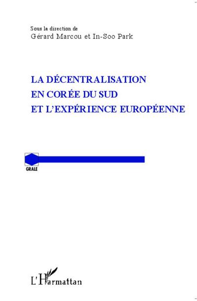 La décentralisation en Corée du Sud et l’expérience européenne