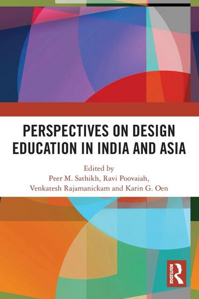 Perspectives on Design Education in India and Asia