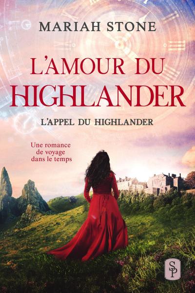 L’Amour du highlander (L’Appel du highlander, #4)
