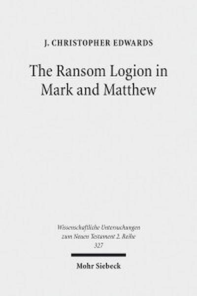 The Ransom Logion in Mark and Matthew
