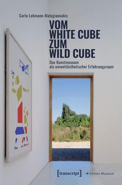 Vom White Cube zum Wild Cube