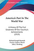 America’s Part In The World War