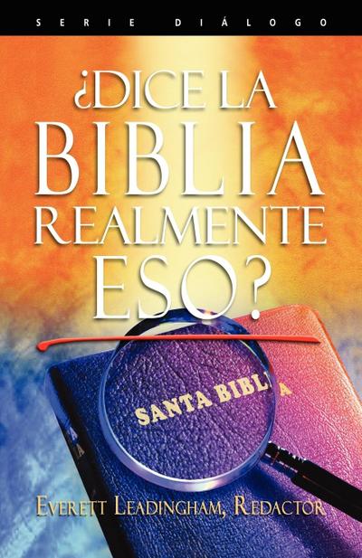 ¿La Biblia realmente dice eso?