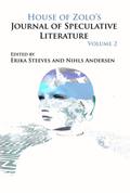 House of Zolo’s Journal of Speculative Literature, Volume 2