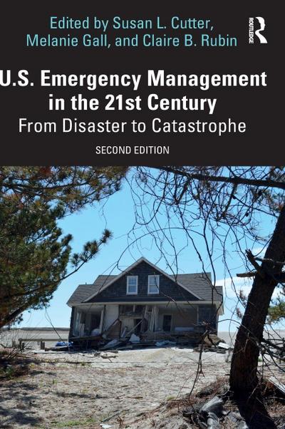 U.S. Emergency Management in the 21st Century