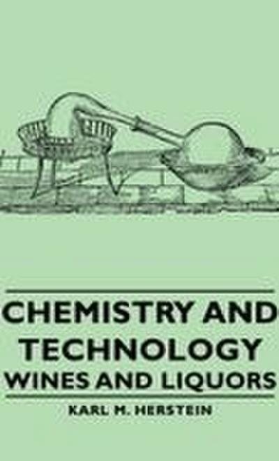 Chemistry and Technology - Wines and Liquors