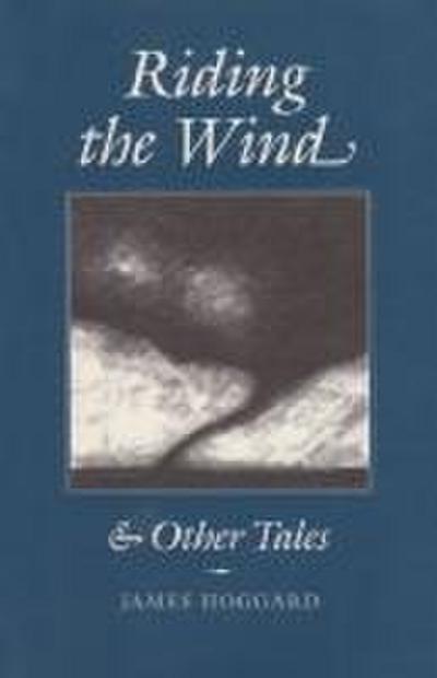 Riding the Wind and Other Tales