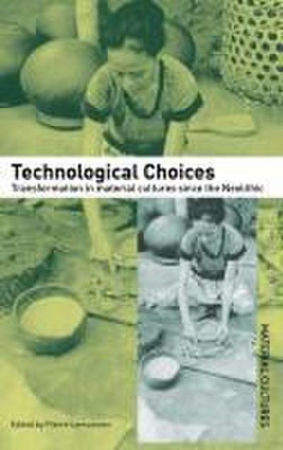 Technological Choices