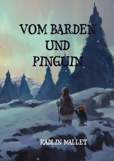 Vom Barden und Pinguin