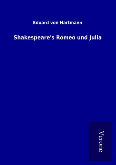Shakespeare’s Romeo und Julia