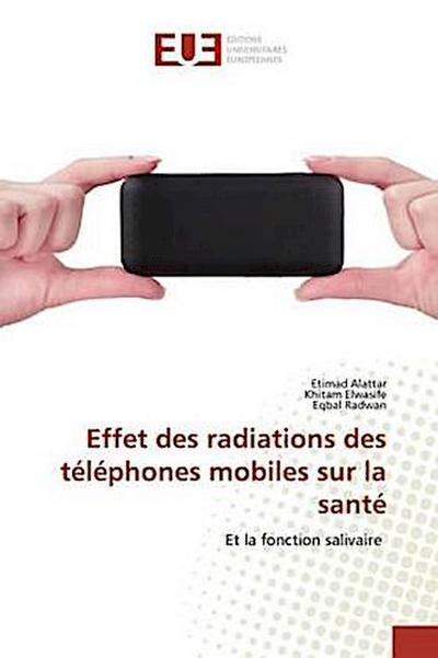 Effet des radiations des téléphones mobiles sur la santé