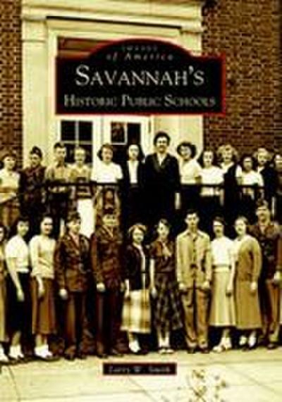 Savannah’s Historical Public Schools