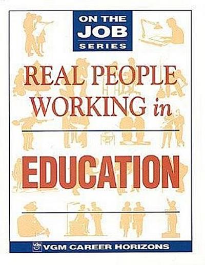 Real People Working in Education