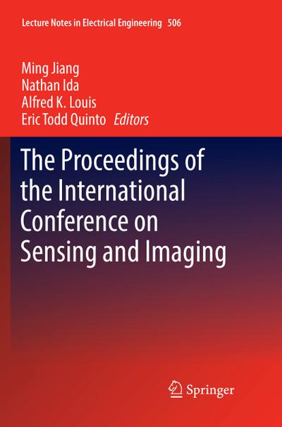 The Proceedings of the International Conference on Sensing and Imaging