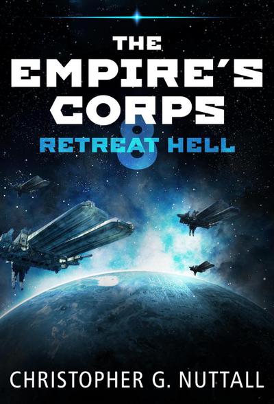 Retreat Hell (The Empire’s Corps, #9)