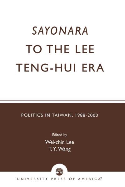 Sayonara to the Lee Teng-hui Era