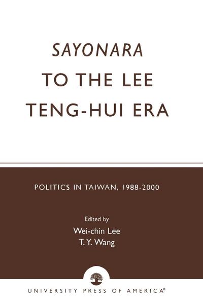 Sayonara to the Lee Teng-hui Era