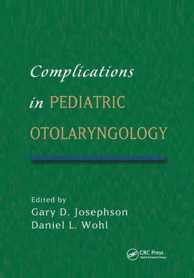 Complications in Pediatric Otolaryngology
