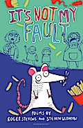 It’s Not My Fault!
