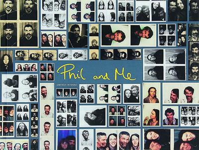 Amanda Tetrault: Phil And Me