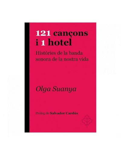 121 canons i 1 hotel: Històries de la banda sonora de la nostra vida