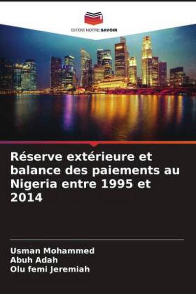 Réserve extérieure et balance des paiements au Nigeria entre 1995 et 2014