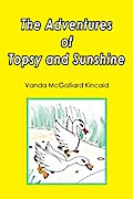 The Adventures of Topsy and Sunshine