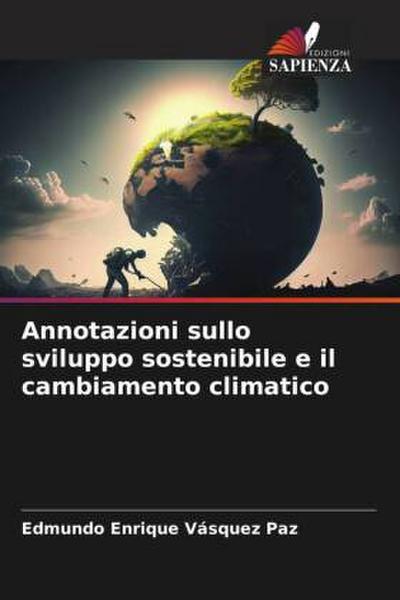 Annotazioni sullo sviluppo sostenibile e il cambiamento climatico