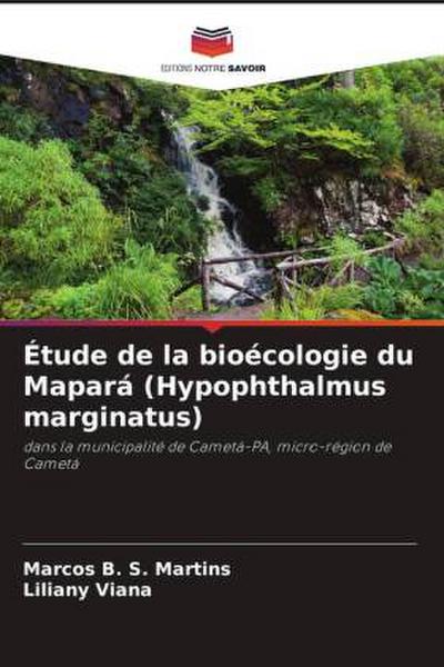 Étude de la bioécologie du Mapará (Hypophthalmus marginatus)
