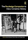 The Routledge Companion to New Cinema History